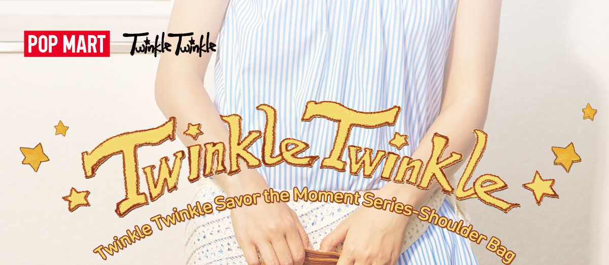 twinkle様用 画像 Twinkle Twinkle-Enjoy the Moment-Shoulder Bag - POP MART (Macao