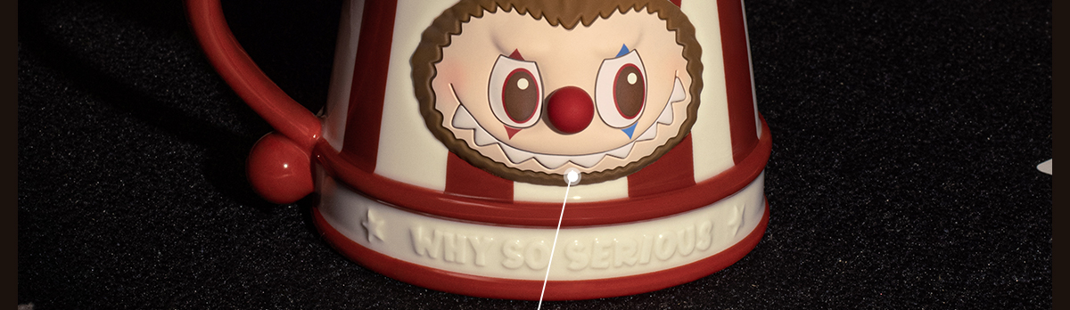 WHY SO SERIOUS SERIES-LABUBU Mug - POP MART (Macao, China)